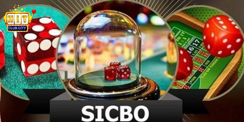 Luật chơi Sicbo (Tài Xỉu) tại Casino Hitclub cho người mới bắt đầu Sicbo Là Gì? Nguồn Gốc Và Sự Hấp Dẫn Của Trò Chơi Này